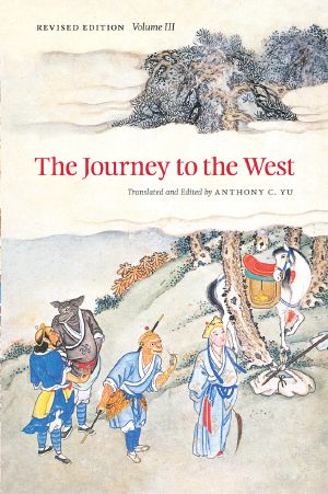 [The Journey to the West 03] • The Journey to the West, Revised Edition, Volume 3